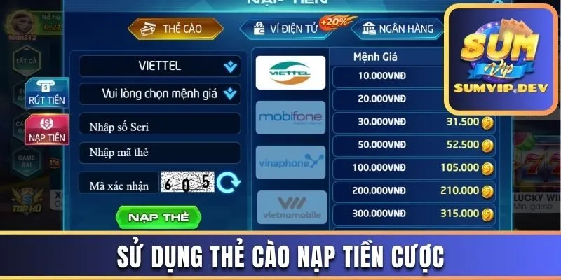 Sử dụng thẻ cào để nạp tiền Sumvip