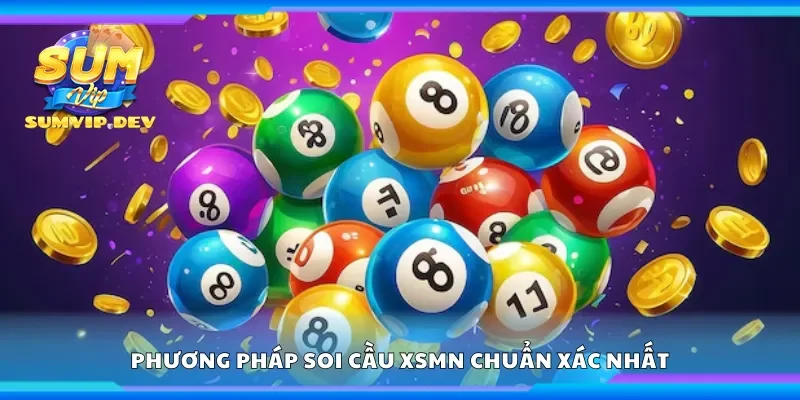 Các phương pháp soi cầu xsmn chuẩn xác nhất