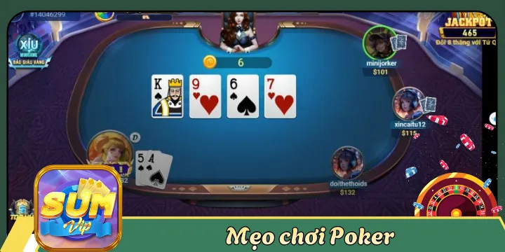Mẹo chơi Poker cho người mới bắt đầu với nhiều cách thắng nhanh