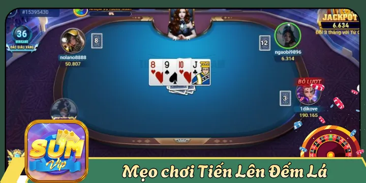 Mẹo chơi Tiến Lên Đếm Lá giúp tăng tỷ lệ thắng lên tới 99%