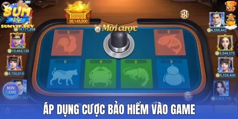 Áp dụng cược bảo hiểm vào bầu cua 